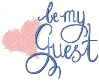 Be My Guest Free Embroidery Design